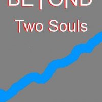 Beyond Two Souls