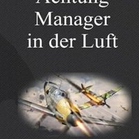 Найтов. Achtung! Manager in der Luft!