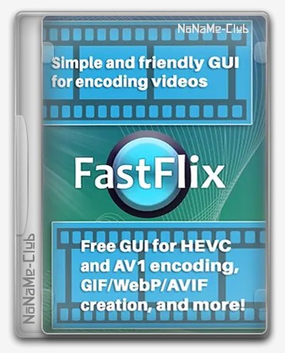 FastFlix 5.8.2 win64 portable