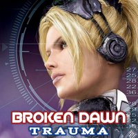 Broken Dawn: Trauma [Mod]