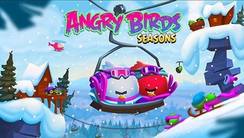 Angry birds. Seasons: Ski or squeal