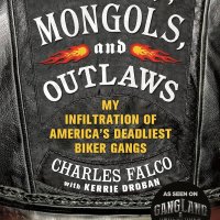 Vagos, Mongols, And Outlaws