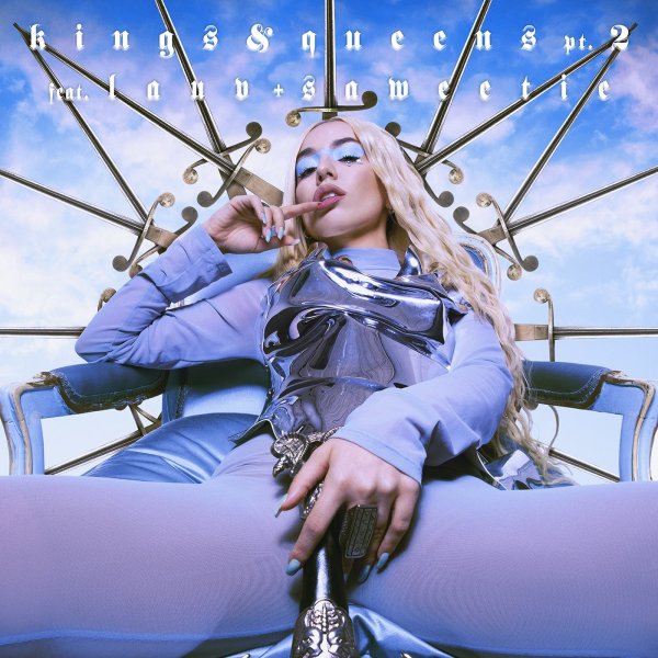 Ava Max, Lauv, Saweetie - Kings & Queens, Pt. 2 (feat. Lauv & Saweetie)