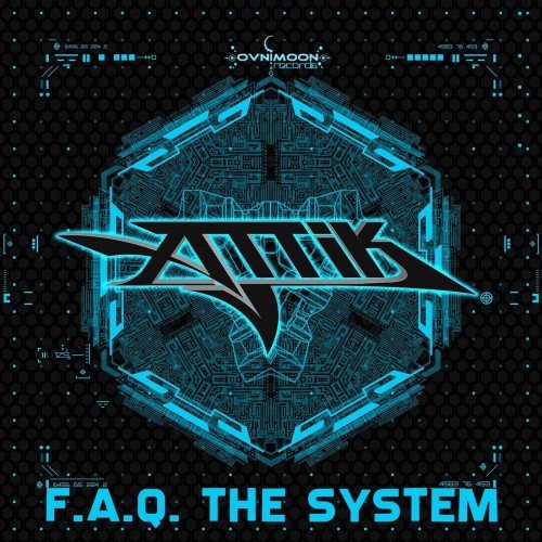 Attik - F.A.Q. The System (2024)