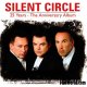 Silent Circle - Dont Ask Me Why