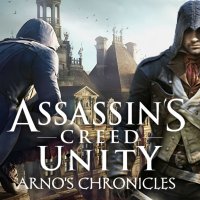 Assassin's Creed Unity: Arno's Chronicles [Mod]