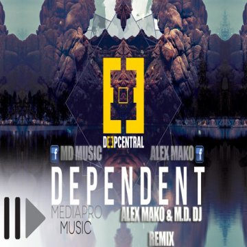 2yxa ru Deepcentral - Dependent Alex Mako Md DJ Remix 1KoMf 