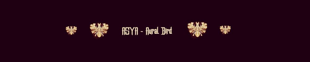 Brend ASYA - Aural Bird