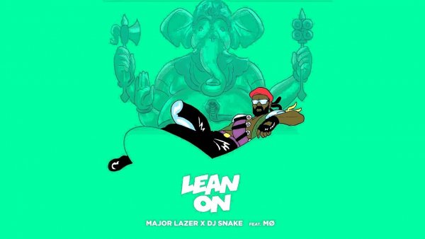 Major Lazer - Lean On