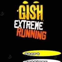 Gish Extreme Running