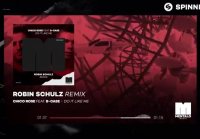 Chico Rose - Do It Like Me (feat. B-Case) [Robin Schulz Remix