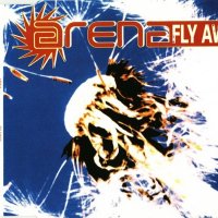 Arena - Fly Away (1994)