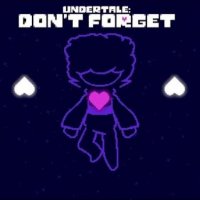 Undertale Don't Forget - Story Mode v0.1.5