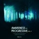 Awareness of Progressive, Vol7