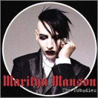 Marilyn Manson - The Nobodies 2005