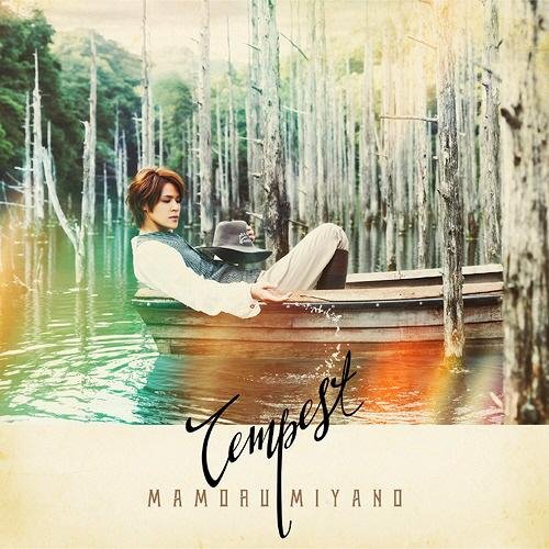 Mamoru Miyano - Tempest