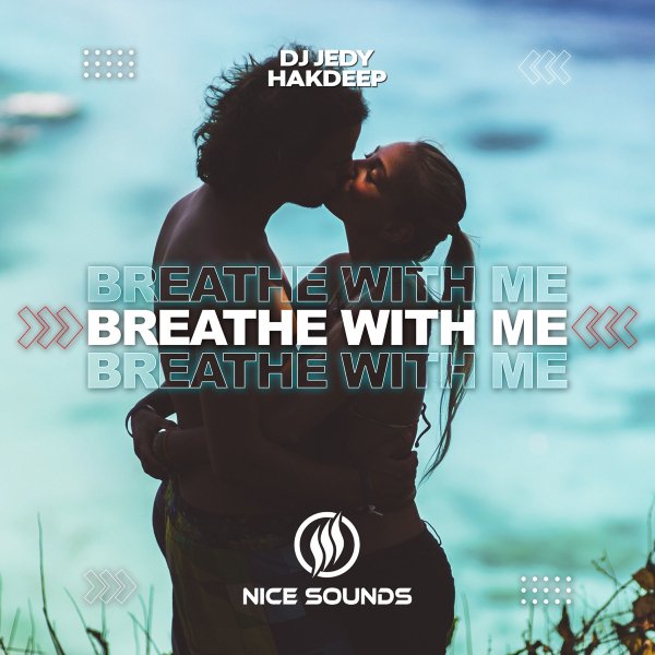 DJ JEDY & Hakdeep - Breathe With Me (Original Mix)