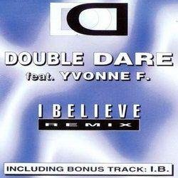 Double Dare - Believe