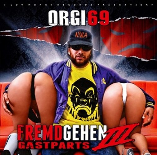 Orgi69 - Gangsterparty (Feat. MC Bogy & Mok & Frauenarzt)