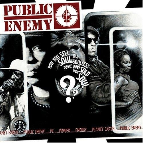 Public Enemy - Can You Hear Me Now