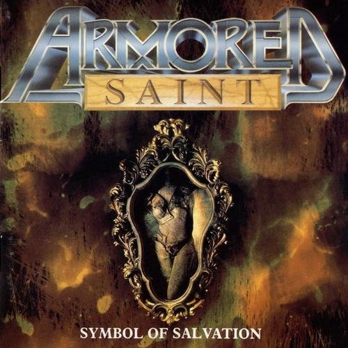 Armored Saint - Reign Of Fire