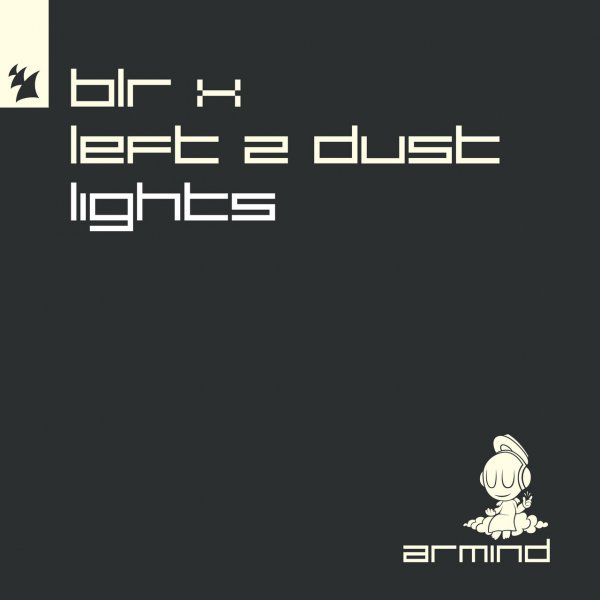 BLR & Left 2 Dust - Lights