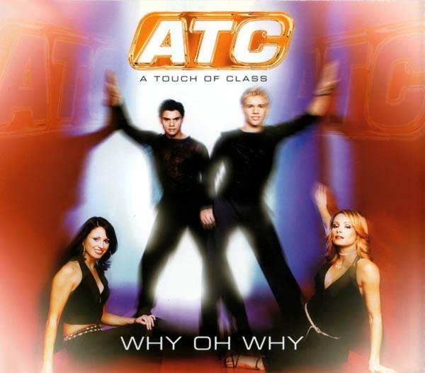 ATC - Why Oh Why