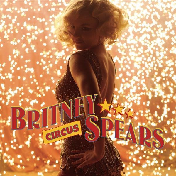 Britney Spears - Circus (Remastered)