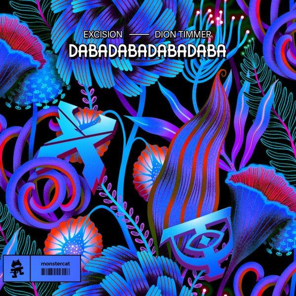 Excision &amp; Dion Timmer - DABADABADABADABA