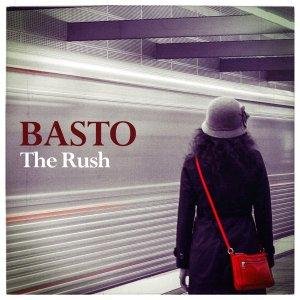 Basto! - The Rush