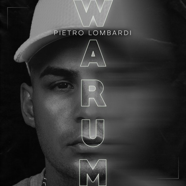 Pietro Lombardi - Warum