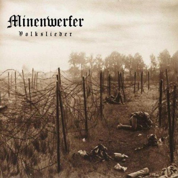 Minenwerfer - Wrapped In Barbed Wire