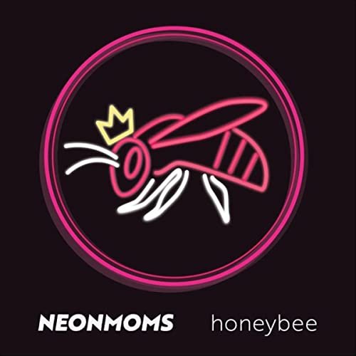 Neonmoms - These Are The Days