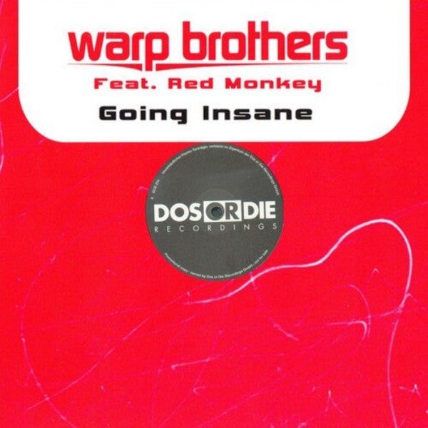 Warp Brothers feat. Red Monkey - Going Insane (303 Mix)