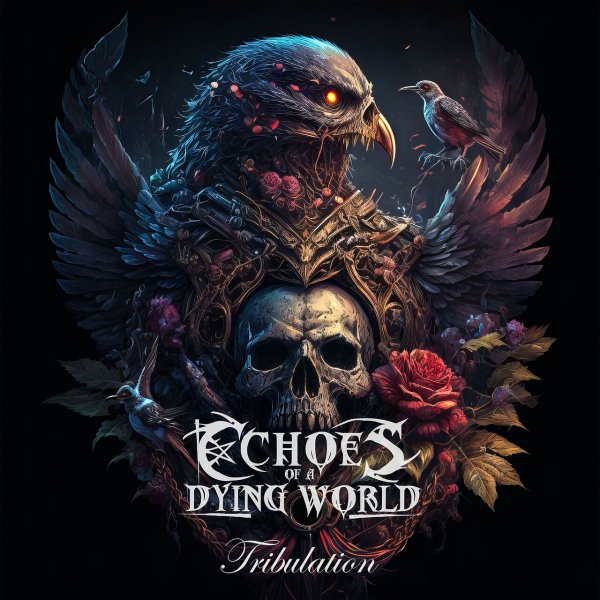 Echoes of a Dying World - Anarchia