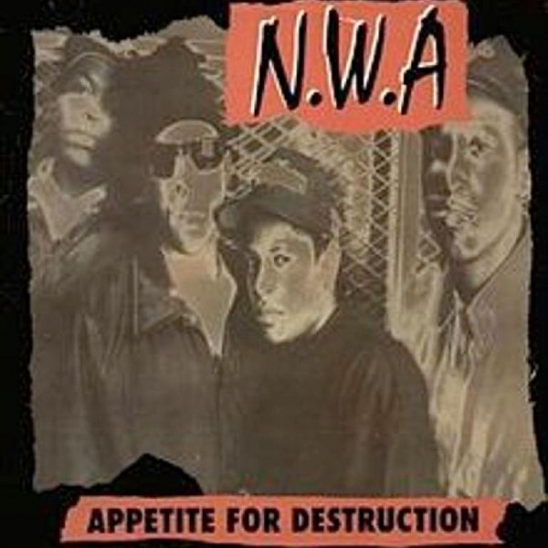 N.W.A. - Appetite For Destruction