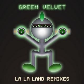 Green Velvet - La La Land Bingo Players Remix