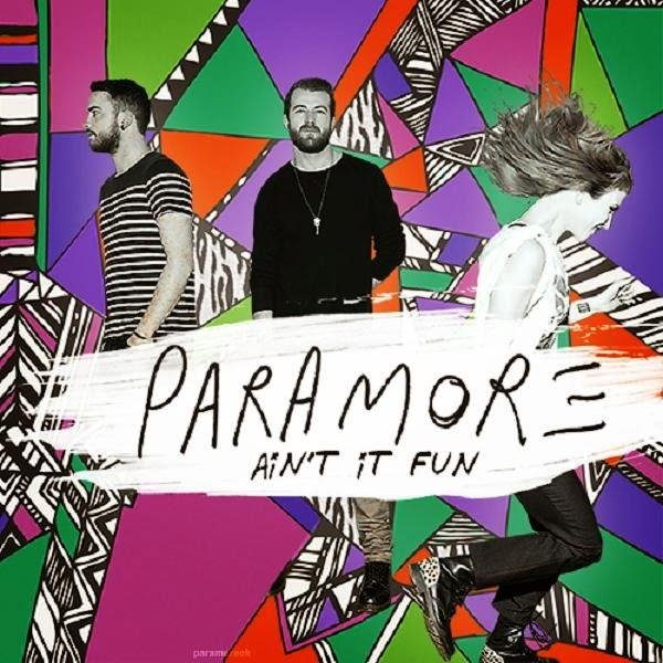 Paramore - Ain't It Fun