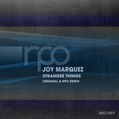 Joy Marquez - Stranger Things (Original Mix)