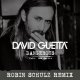 David Guetta Feat. Sam Martin - Dangerous (Robin Schulz Remix)