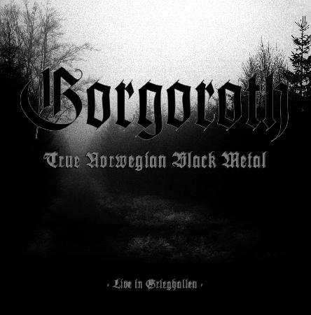 Gorgoroth - The Rite Of Infernal Invocation