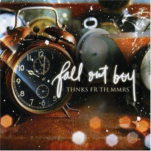 Fall Out Boy -  Thanks For The Memories