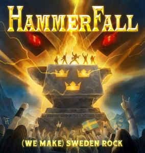 Hammerfall - (We Make) Sweden Rock