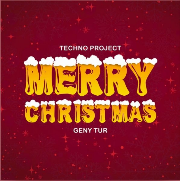 Techno Project, Geny Tur - Merry Christmas