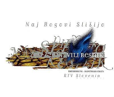 Vili Resnik - Naj Bogovi Slisijo