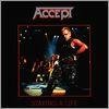 Accept - Screaming For A LoveBite