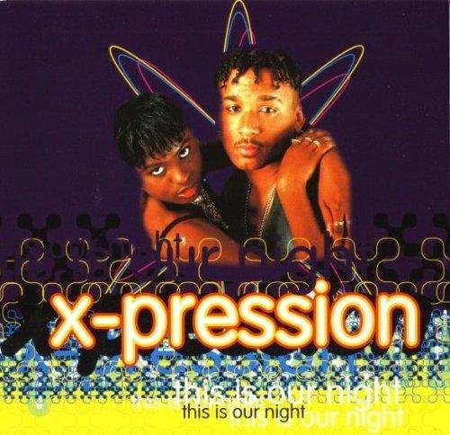 X-Pression - This Is Our Night