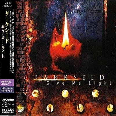 Darkseed - Give Me Light