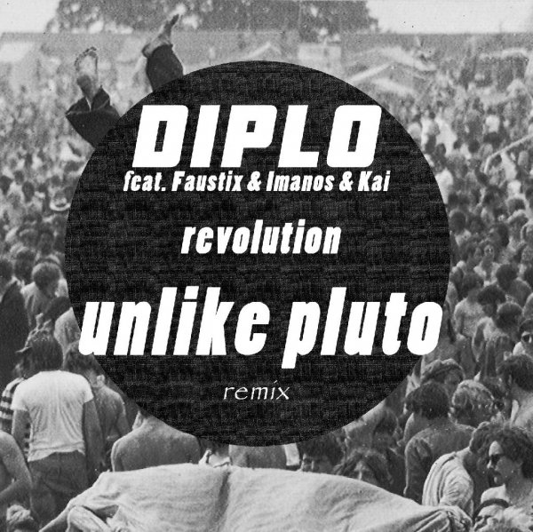 Diplo - Revolution Unlike Pluto remix