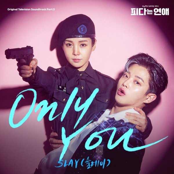 SLAY - Only You